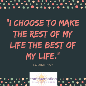 Louise Hay I choose to make the rest